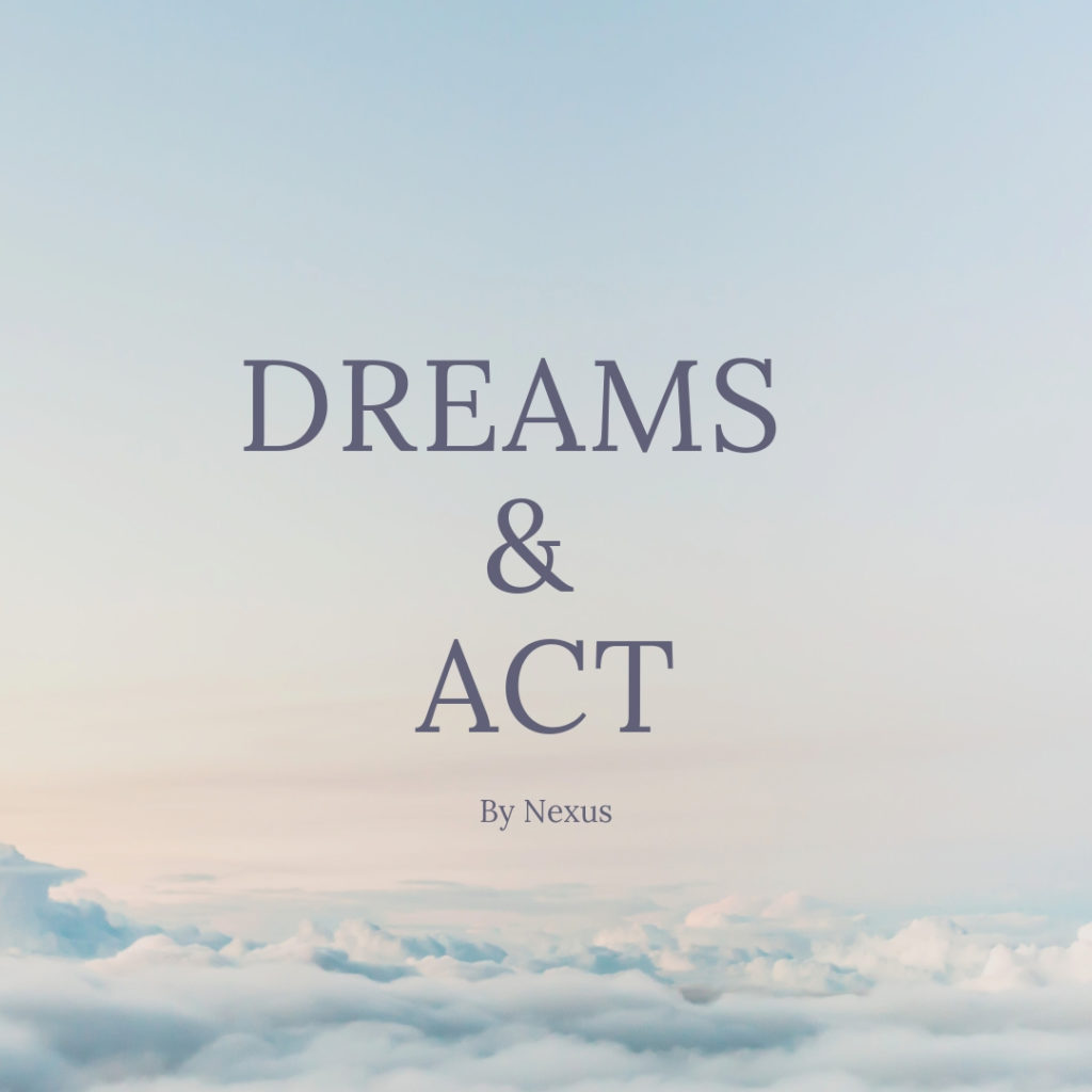 dremas & act